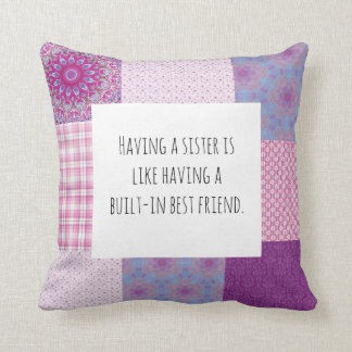 Having A Sister Is Like Having A Best Friend Throw Pillow
