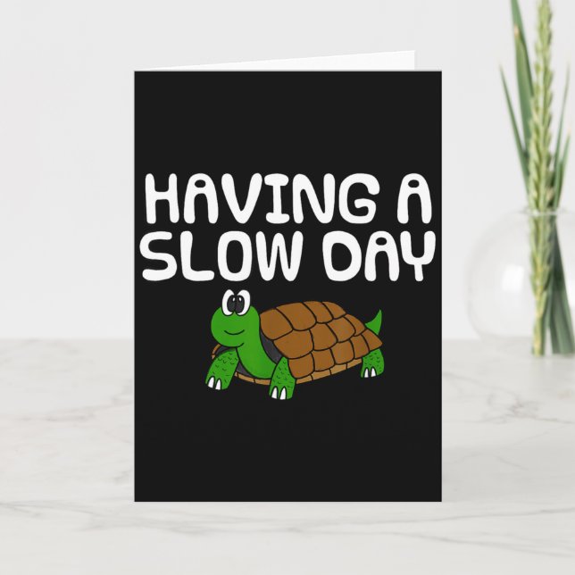 Having a slow day, tortoise retirement father's da card (Front)