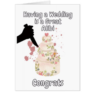 Having a Wedding is a Good Alibi True Crime Card