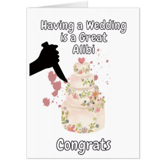 Having a Wedding is a Good Alibi True Crime Card