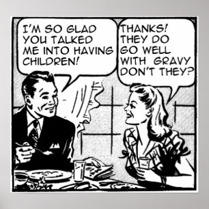 Having Children Funny Retro Print Poster Sign