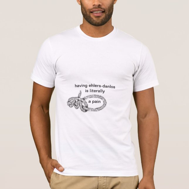 having eds is literally a pain T-Shirt (Front)