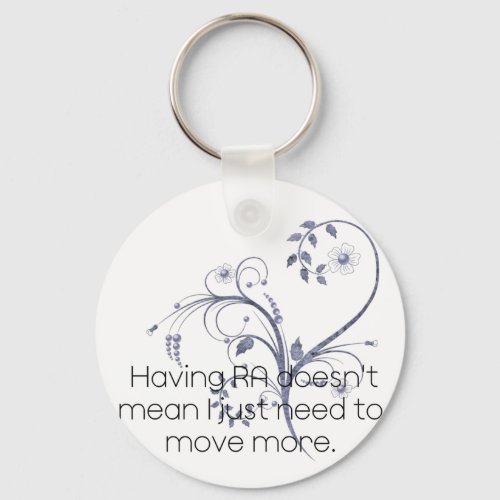 Having RA doesnt meanDesign Keychain