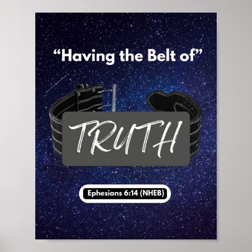 Having the Belt of Truth _ 8 x 10 Poster