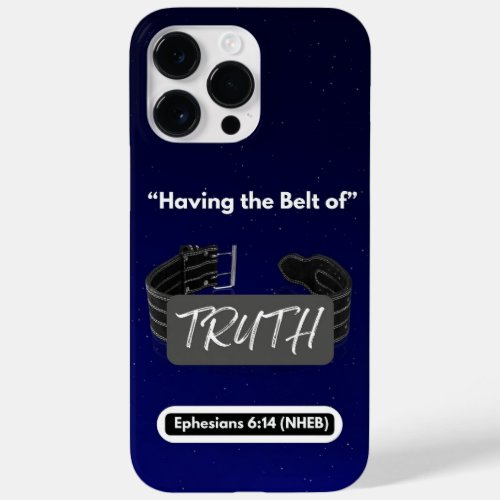 Having the Belt of Truth _ Barely There _  Case_Mate iPhone 14 Pro Max Case