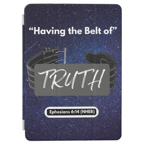 Having the Belt of Truth _ ipad Smart Cover