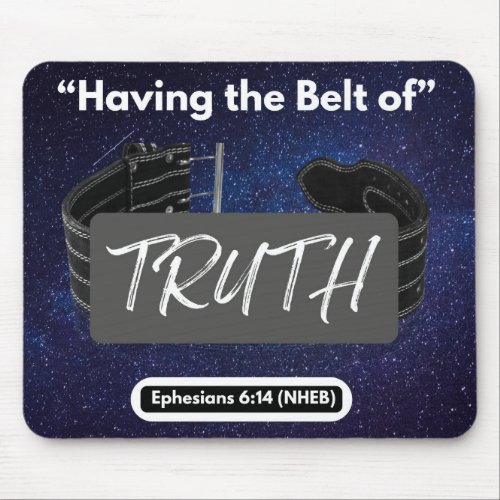 Having the Belt of Truth _ Mousepad