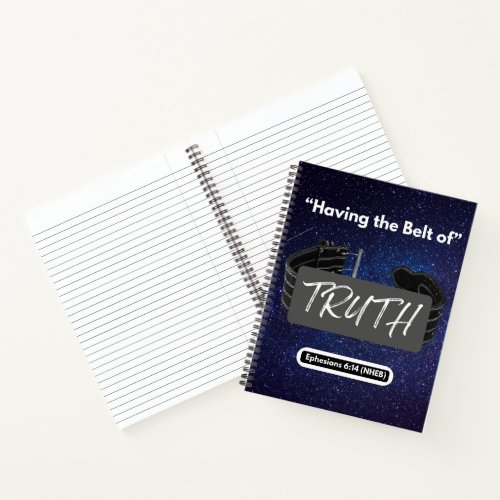Having the Belt of Truth _ Spiral Notebook