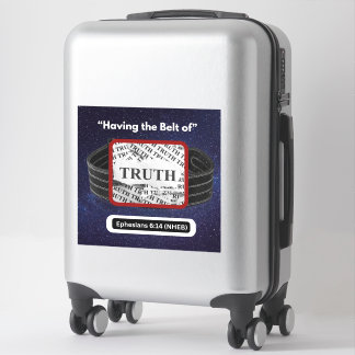 Having the Belt of Truth - Vinyl Sticker