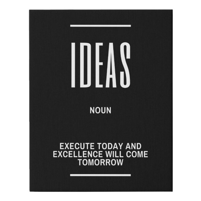 Having The IDEAS Definition Quote Faux Canvas Print (Front)