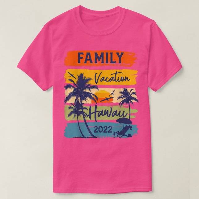 Hawaii 2022 HawaiianFamily Vacation Matching Group T-Shirt (Design Front)