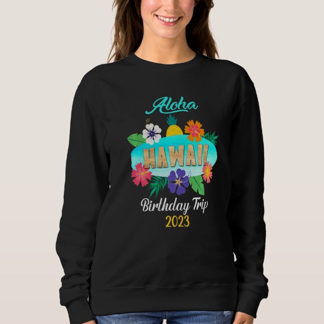Hawaii Aloha Hawaiian Family Trip 2023 Premium_6 Sweatshirt (Front)