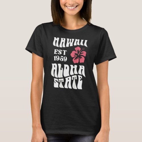 Hawaii Aloha State 1971 Aesthetic Beach Summer T_Shirt