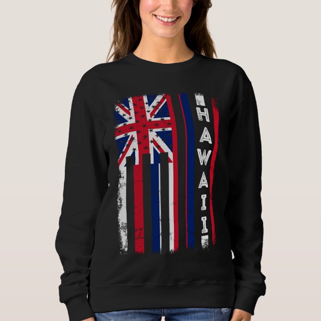 Hawaii American Flag Home State of Hawaii Flag Sweatshirt (Front)