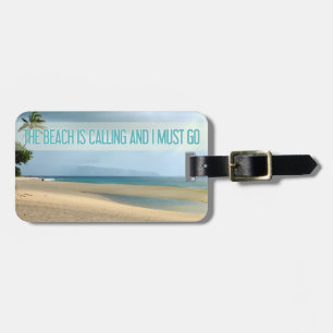 Hawaii Beach The Beach Is Calling Photograph Luggage Tag