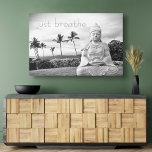 Hawaii Buddha Bold Black White Photo Just Breathe Faux Canvas Print<br><div class="desc">“Just breathe.” Every time I visit the Big Island, I need to go to this Buddha. Something about the splendor of the ocean, the peaceful face, and the solitude of its placement makes me feel calm, serene, & happy. This beautiful black and white photography print will be the spotlight of...</div>