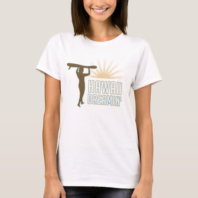 Hawaii Dreaming T-Shirt (Front)