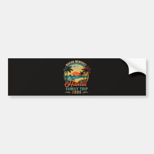 Hawaii Family Trip Tropical Sunset 2026 Bumper Sticker
