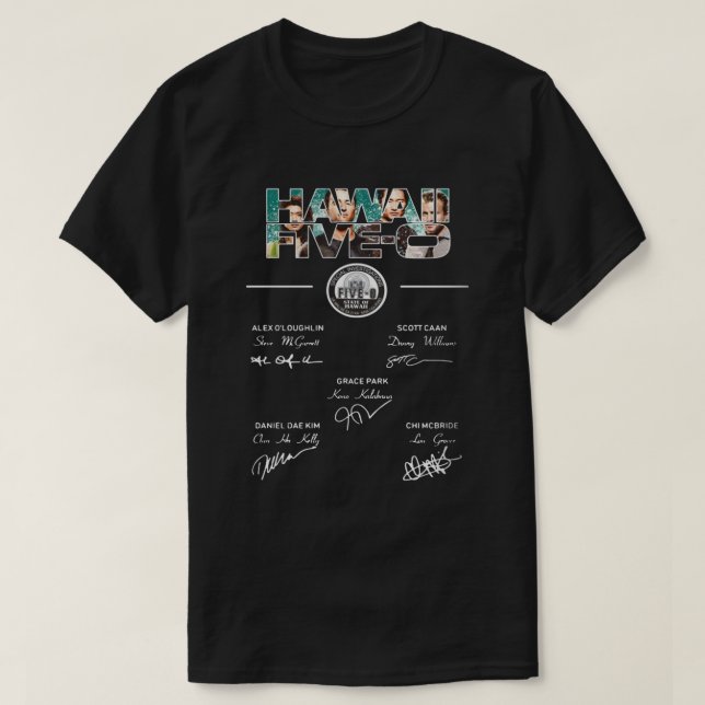 Hawaii Five-0 Signatures T-Shirt (Design Front)