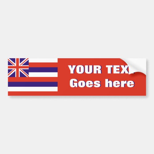 Hawaii Flag Create Your Own Bumper Sticker