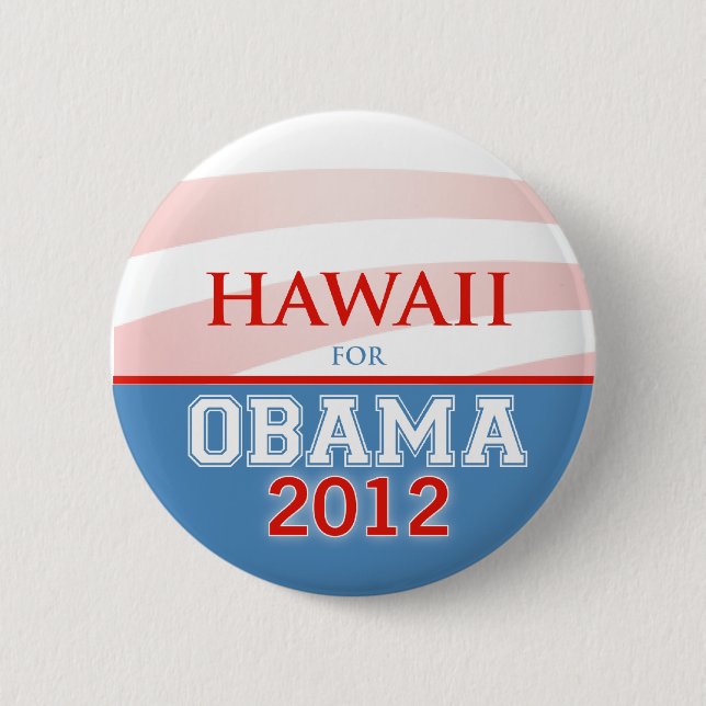 HAWAII for Obama 2012 Pinback Button (Front)