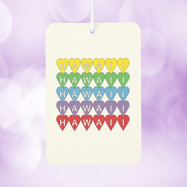 Hawaii Hearts Rainbow Air Freshener (An air freshener that says Hawaii with yellow, green, blue, purple and red hearts.)
