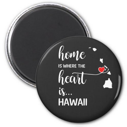 Hawaii home is where the heart is magnet