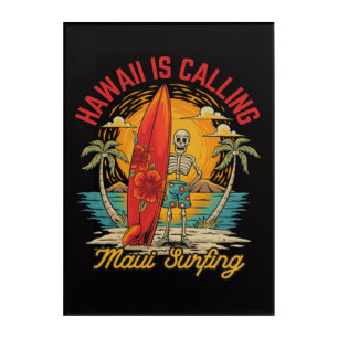 Hawaii Is Calling Maui Surfing Island Vibes Acrylic Print