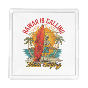 Hawaii Is Calling Maui Surfing Island Vibes Acrylic Tray