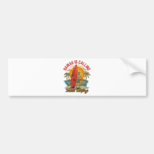 Hawaii Is Calling Maui Surfing Island Vibes Bumper Sticker