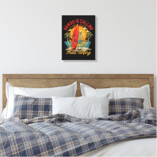 Hawaii Is Calling Maui Surfing Island Vibes Canvas Print