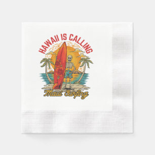 Hawaii Is Calling Maui Surfing Island Vibes Napkins