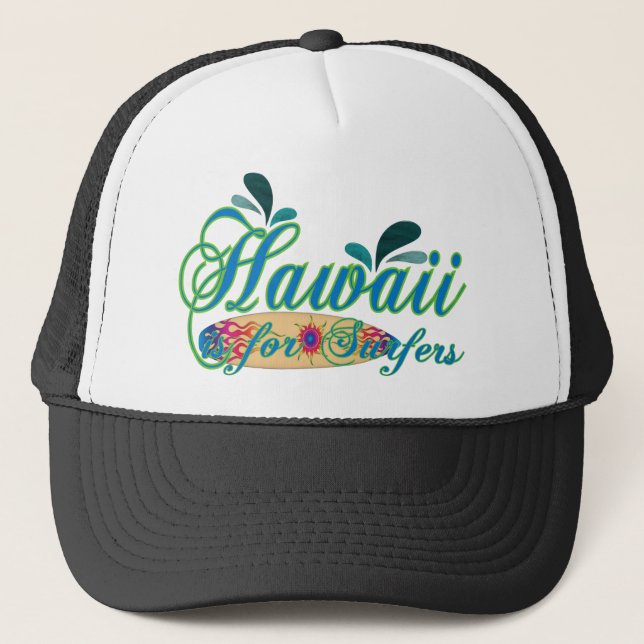 Hawaii is for Surfers Trucker Hat (Front)
