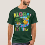 Hawaii It My Birthday Party Aloha Hawaiian Floral  T-Shirt<br><div class="desc">Hawaii It My Birthday Party Aloha Hawaiian Floral  .</div>