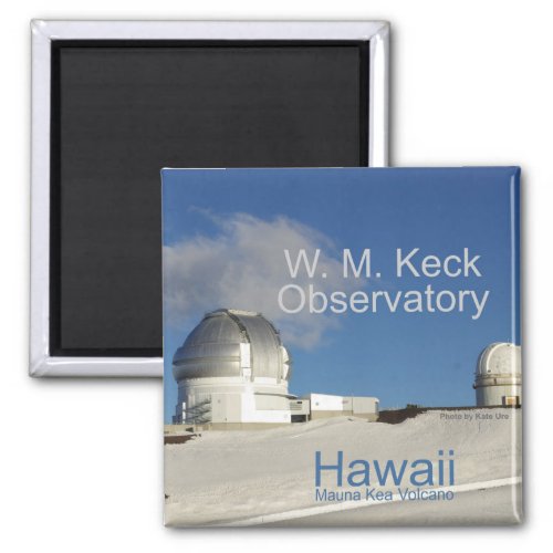 Hawaii Keck Telescopes Fridge Magnet