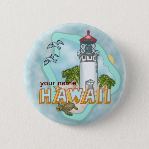 Hawaii Lighthouse custom name  pin button