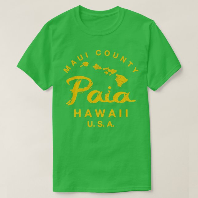 Hawaii Paia Maui Hawaiian Islands TShirt 12 (Design Front)