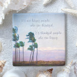 Hawaii Palm Tree Photo Thankful Happy People Quote Stone Coaster<br><div class="desc">“It’s not happy people who are thankful. It’s thankful people who are happy.” Be thankful for what you have while you relax with your favorite beverage while using this blue & purple softly lit photography stone coaster of palm trees blowing in the Hawaiian breeze. Makes a great housewarming gift! You...</div>