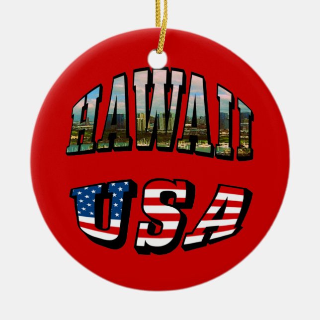 Hawaii Picture and USA Flag Text Ceramic Ornament (Front)