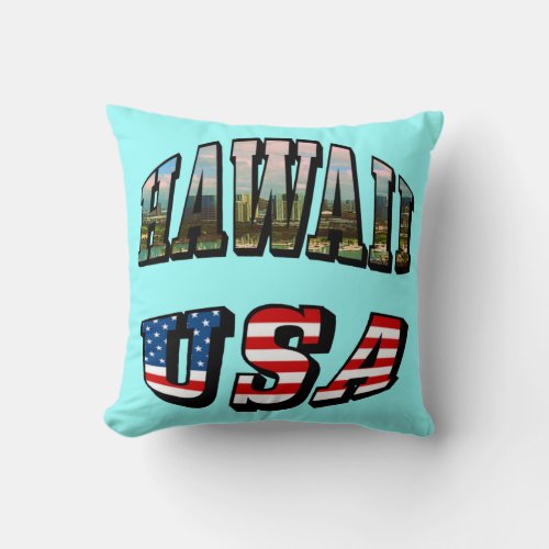 Hawaii Picture and USA Flag Text Throw Pillow