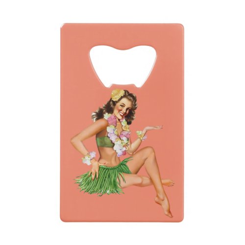  Hawaii Pin Up Girl Vintage Art _   Credit Card Bottle Opener