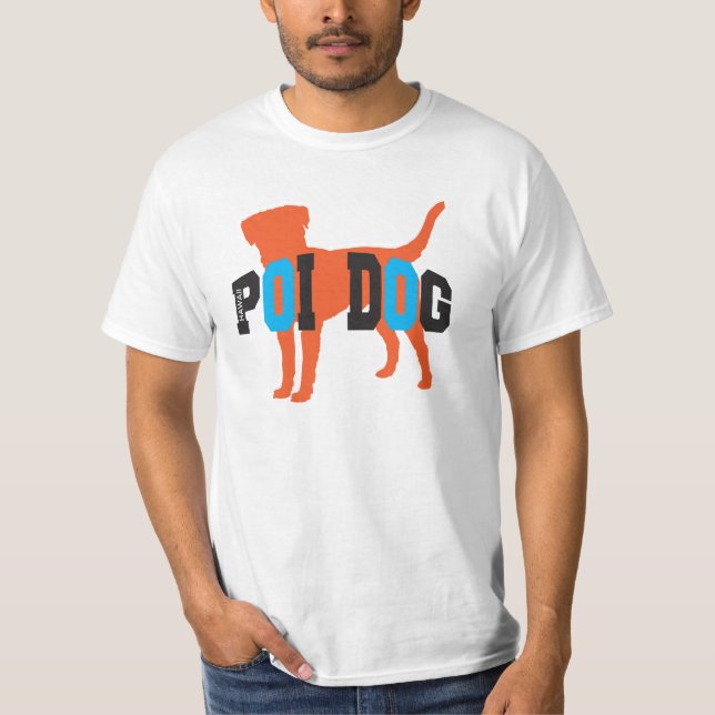 Hawaii Poi Dog Value T-shirt (Front)