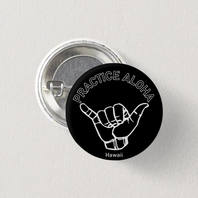 Hawaii Practice Aloha Shaka (Hang loose) Button (Front & Back)