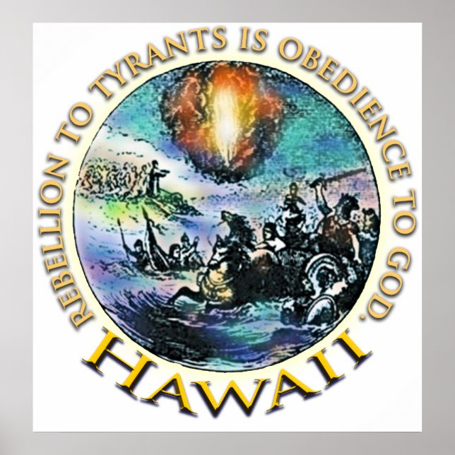 Hawaii Rebellion to Tyrants Poster (Front)