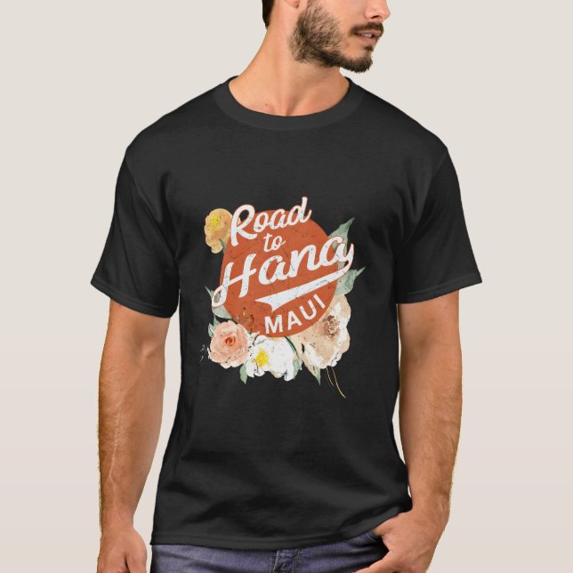 Hawaii Road To Hana Maui Hawaiian T-Shirt (Front)