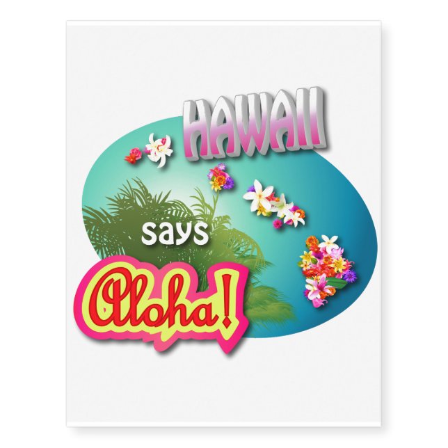 Hawaii Says Aloha! Temporary Tattoos (Front)