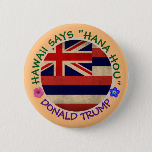 Hawaii says "do it again" button