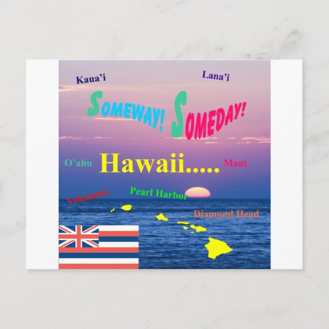 Hawaii Someway Someday Postcard (Front)