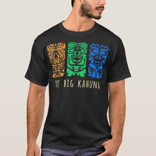 Hawaii Tiki Polynesian Big Kahuna Surfer Retro Haw T_Shirt