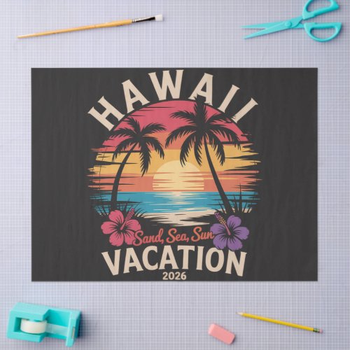 Hawaii Trip 2026 Summer Vacation Beach Tissue Paper